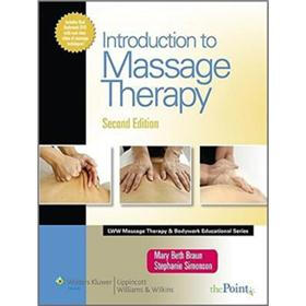 Introduction to Massage Therapy (LWW Massage Therapy and Bodywork Educational Series)