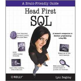 Head First SQL: Your Brain on SQL -- A Learner's Guide