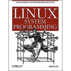 Linux System Programming: Talking Directly to the Kernel and C Library