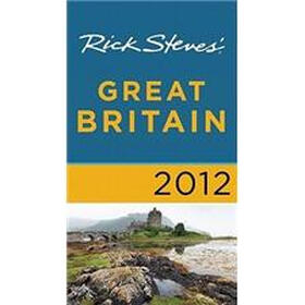 Rick Steves' Great Britain 2012