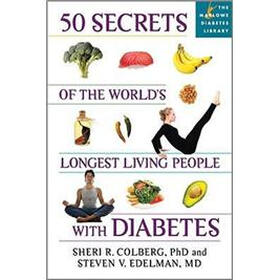 50 Secrets of the Longest Living People with Diabetes (Marlowe Diabetes Library)