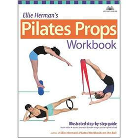 Pilates Matwork Props Workbook: Illustrated Step-by-step Guide