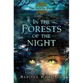 In the Forests of the Night: The Goblin Wars, Book Two