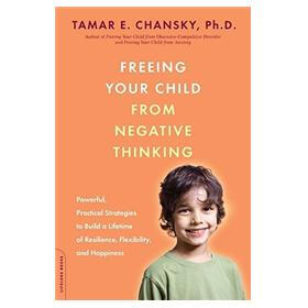 Freeing Your Child From Negative Thinking