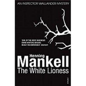 The White Lioness (Kurt Wallander)