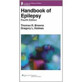 Handbook of Epilepsy (Lippincott Williams & Wilkins Handbook Series)