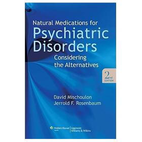 Natural Medications for Psychiatric Disorders: Considering the Alternatives