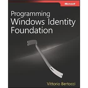 Programming Windows Identity Foundation
