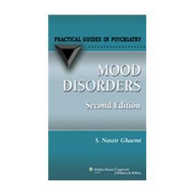 Mood Disorders: A Practical Guide (Practical Guides in Psychiatry)