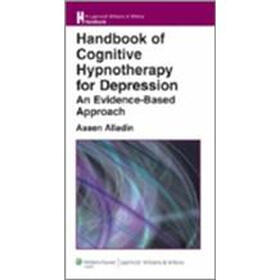 Handbook of Cognitive Hypnotherapy for Depression: An Evidence-Based Approach