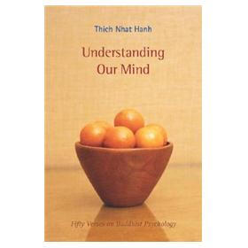 Understanding Our Mind: Fifty Verses on Buddhist Psychology
