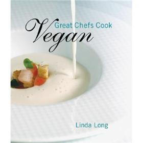 Great Chefs Cook Vegan