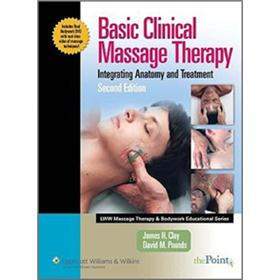 Basic Clinical Massage Therapy: Integrating Anatomy and Treatment