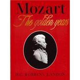 Mozart: The Golden Years