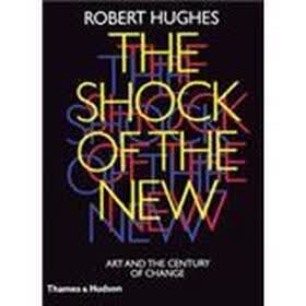 The Shock of the New