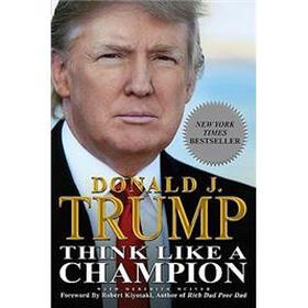 Think Like A Champion: An Informal Education in Business and Life