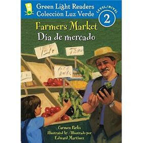 Farmers Market/Dia de mercado (Green Light Readers Level 2) (Spanish and English Edition)