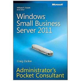 Windows Small Business Server 2011 Administrator's Pocket Consultant