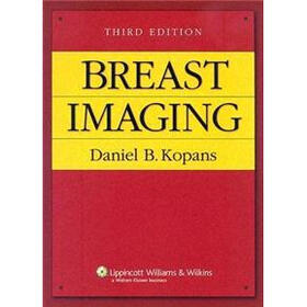 Breast Imaging (Kopans, Breast Imaging)