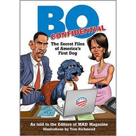 Bo Confidential: The Secret Files of America's First Dog