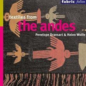 Textiles of the Andes (Fabric Folios)