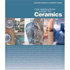 The Workshop Guide to Ceramics