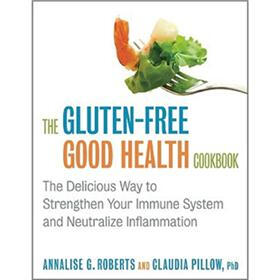 Gluten-Free Good Health Cookbook