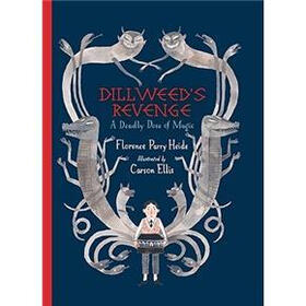 Dillweed's Revenge: A Deadly Dose of Magic
