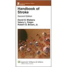 Handbook of Stroke (Lippincott Williams & Wilkins Handbook Series)