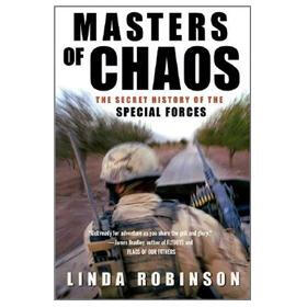 Masters of Chaos: The Secret History of the Special Forces