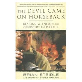 The Devil Came on Horseback: Bearing Witness to the Genocide in Darfur