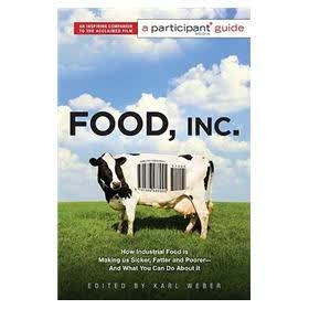 Food Inc.: A Participant Guide