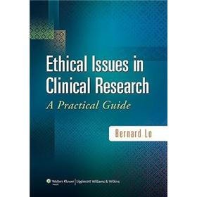 Ethical Issues in Clinical Research: A Practical Guide