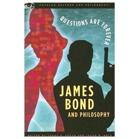 James Bond and Philosophy (Popular Culture and Philosophy)