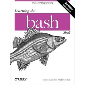 Learning the bash Shell: Unix Shell Programming (In a Nutshell (O'Reilly))