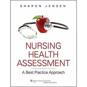 Nursing Health Assessment: A Best Practice Approach