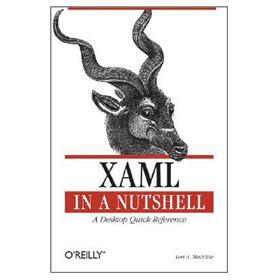 XAML in a Nutshell (In a Nutshell (O'Reilly))