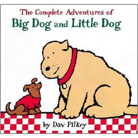 The Complete Adventures of Big Dog and Little Dog