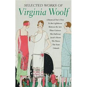 Selected Works of Virginia Woolf (Special Editions)