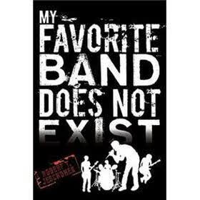 My Favorite Band Does Not Exist