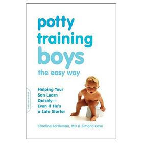 Potty Training for Boys the Easy Way: Helping Your Son Learn Quickly - Even If He's a Late Starter