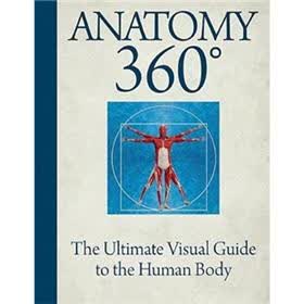 Anatomy 360: The Ultimate Visual Guide to the Human Body