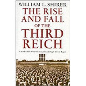 Rise And Fall Of The Third Reich