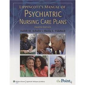 Lippincott's Manual of Psychiatric Nursing Care Plans