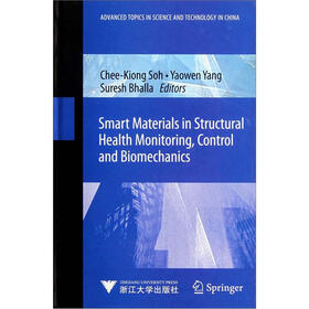 Smart Materials in Structural Health Monitoring Control and Biomechanics
