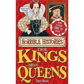 Cruel Kings and Mean Queens