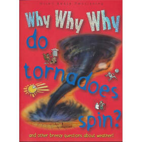 Why Why Why Do Tornadoes Spin?