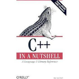 C++ In a Nutshell: A Desktop Quick Reference (In a Nutshell (O'Reilly))
