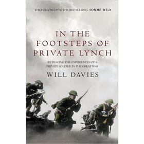 In the Footsteps of Private Lynch