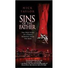 Sins of the Father: The True Story of a Family Running from the Mob